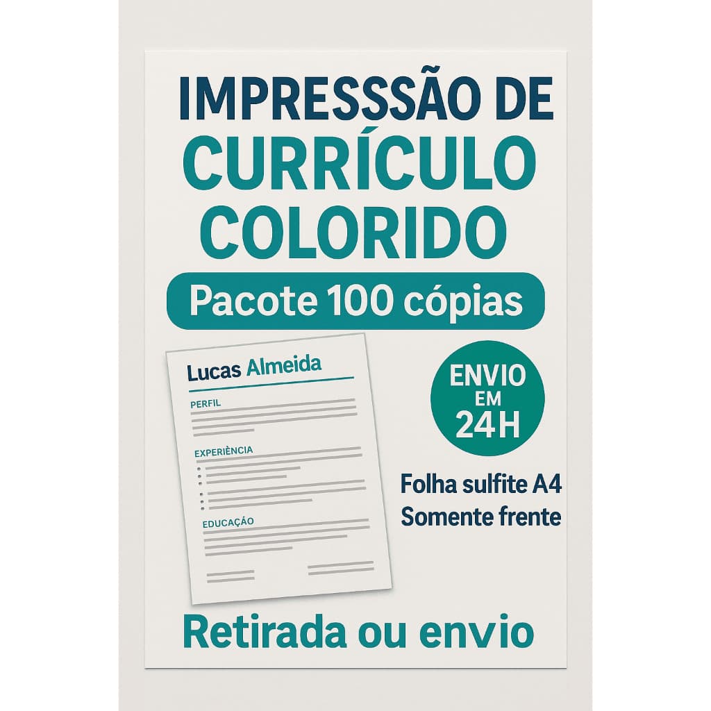 100 Currículos A4 – Colorido – Somente Frente – 24h