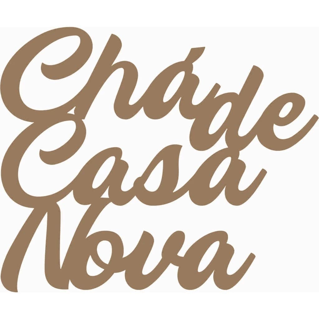 Palavra Chá de Casa Nova MDF Letreiro Festa 60x40 cm