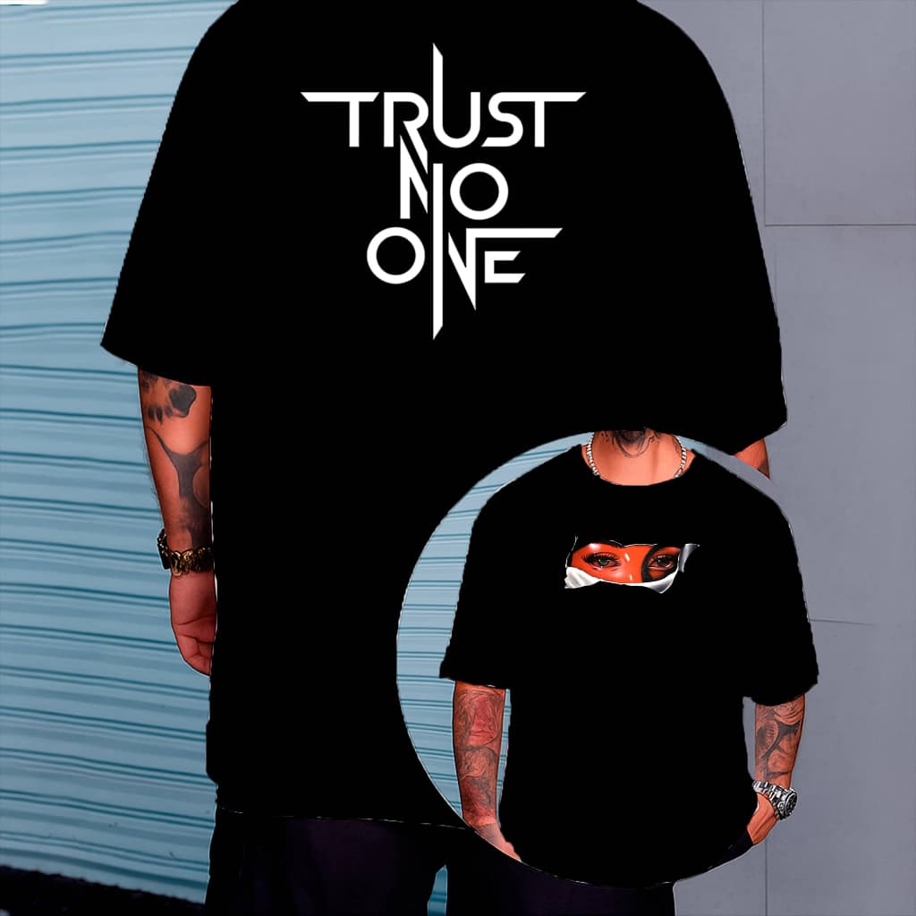 Camiseta Oversized TRUST NO ONE – Estampa Frontal e Costas – Feminino e Masculino