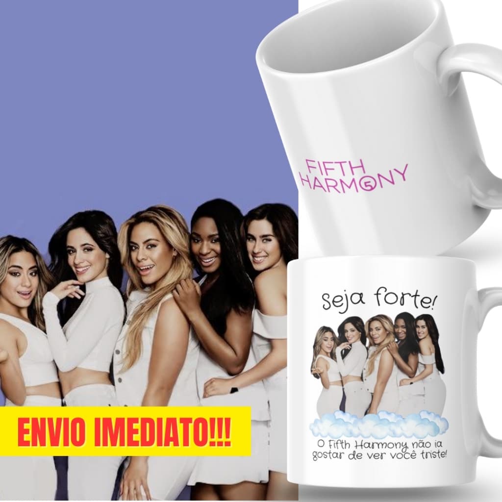 Caneca Xicara Porcelana 325ml Seja Forte Fifth Harmony Fã Personalizada Presente Decoração Casa