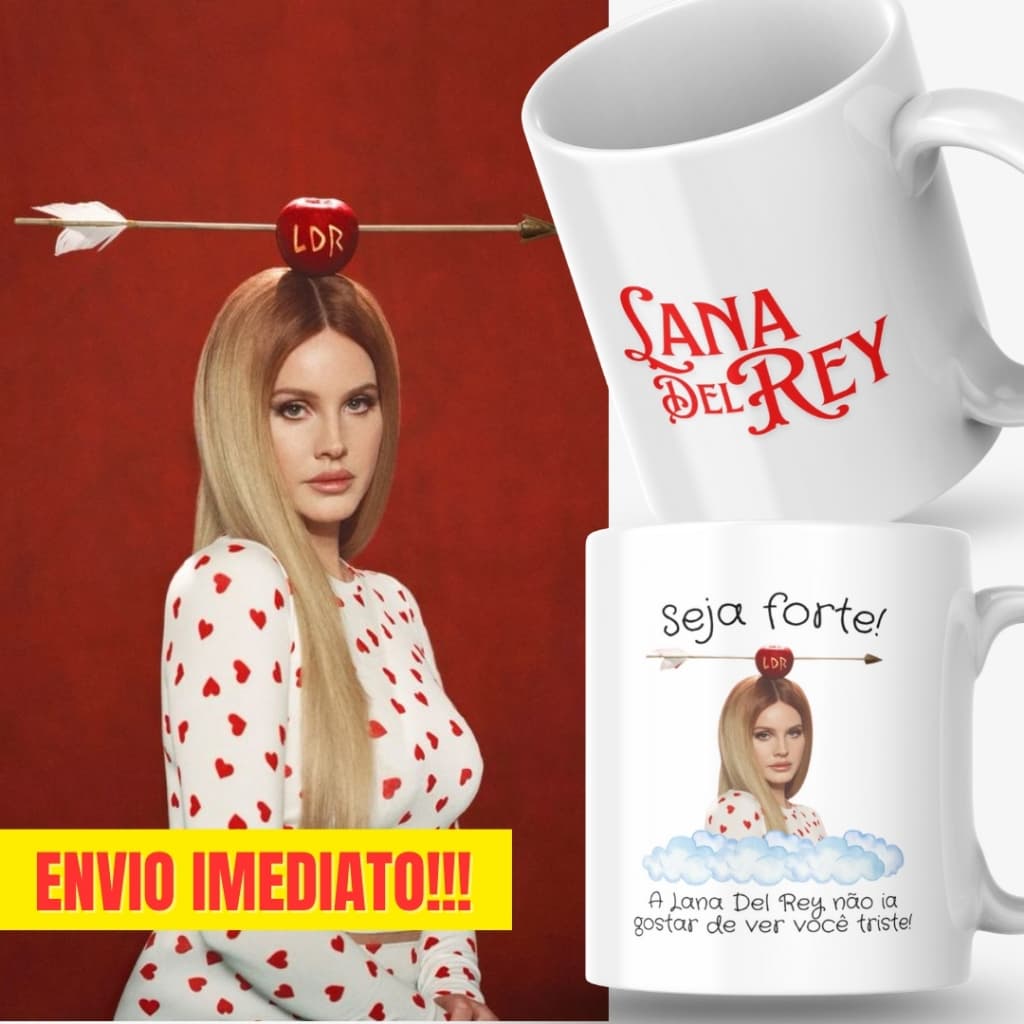 Caneca Xicara Porcelana 325ml Seja Forte Lana Del Rey Fã Casa Decoração Personalizada Presente