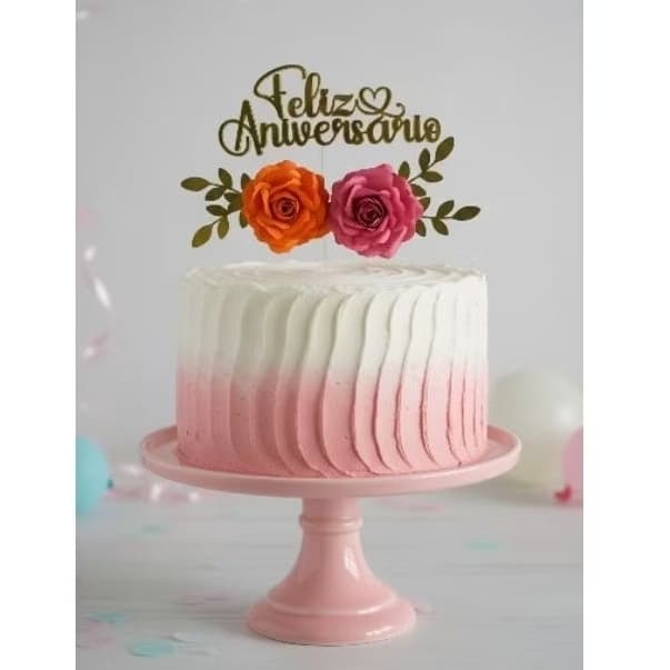 Topo de Bolo Feliz Aniversário com flores - Rosas de Papel- Decoração de Bolo