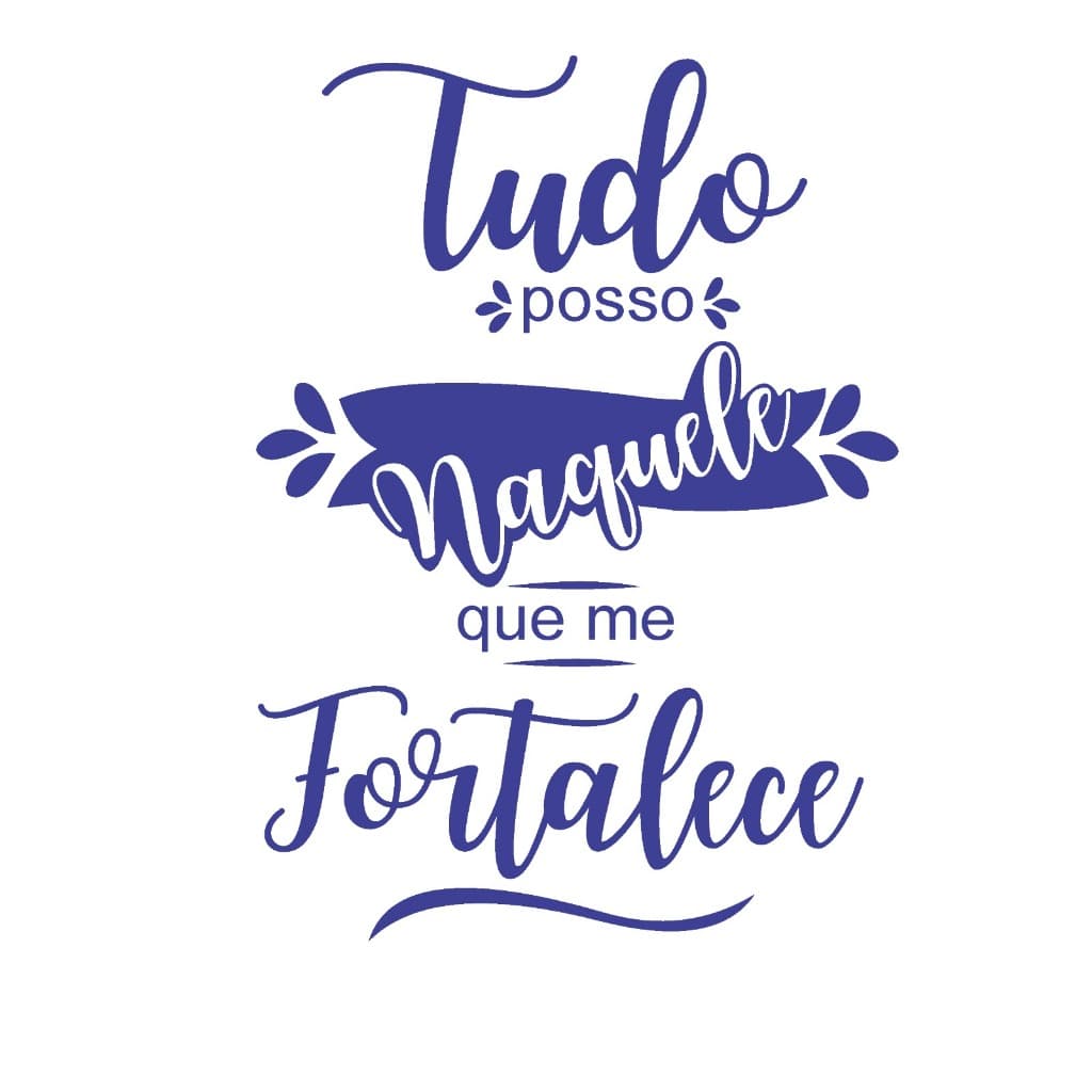 Adesivo Frase " Tudo posso Naquele que me fortalece" Decoração Adesivo de Parede, Carro, Vidro