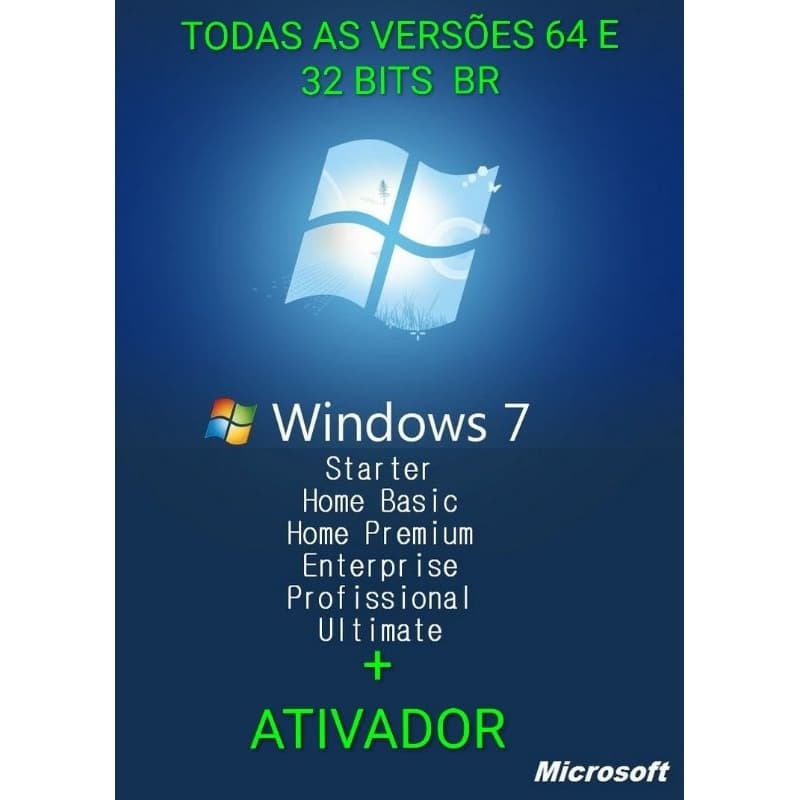 WINDOWS 7 TODAS AS VERSÕES 64 E 32 BITS + ATIVADOR (DISCOS)