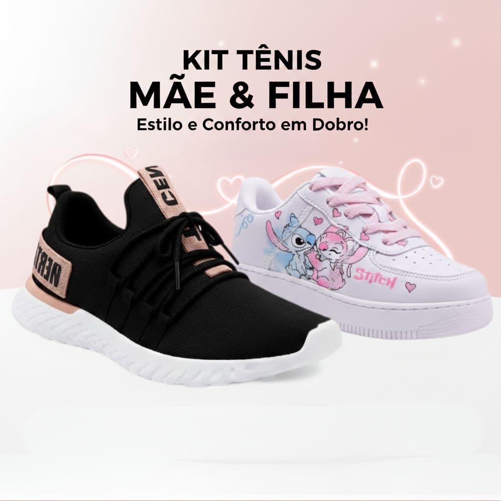 Kit 2 Tênis Feminino + Tenis Infantil Menina Stich | Combo Mãe e Filha Estilo e Conforto