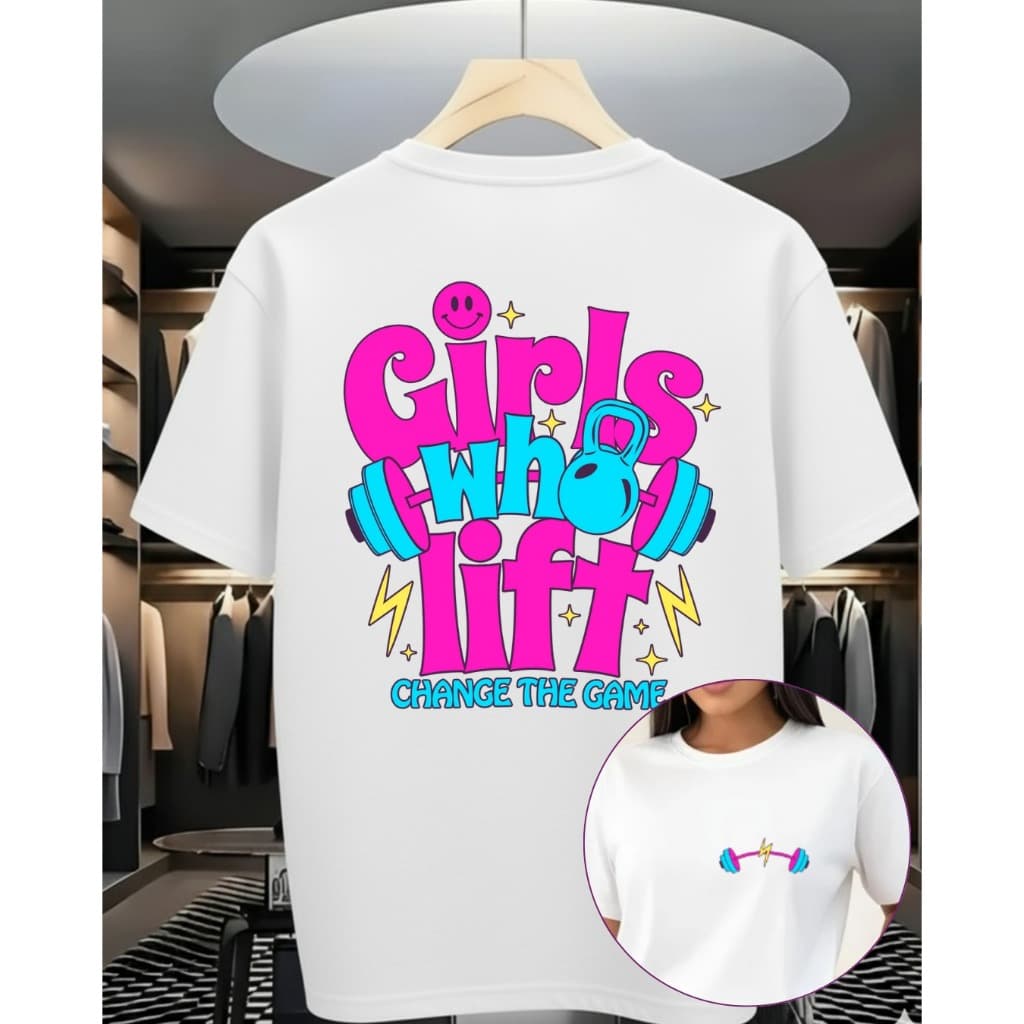 Blusa Feminina Premium GIRLS WHO LIFT Academia Musculação Estilosa FRENTE e COSTAS