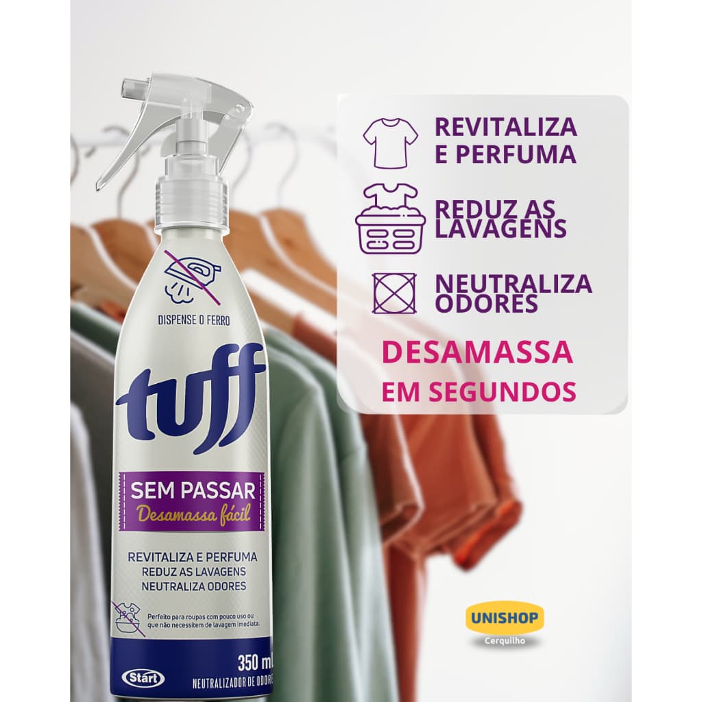Tuff Sem Passar: Desamassa Fácil, Perfuma e Neutraliza Odores