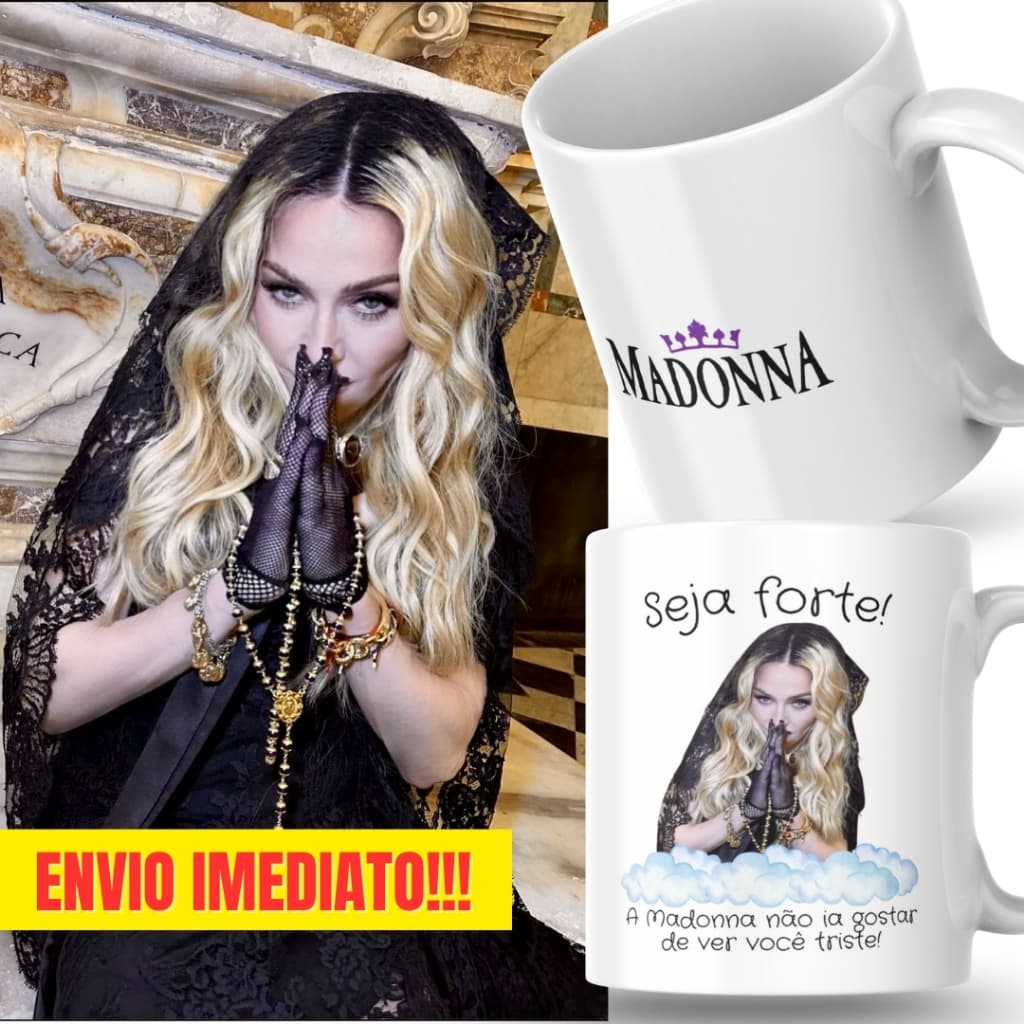 Caneca Xicara Porcelana 325ml Seja Forte Madonna Fã Fãs Personalizada Presente Decoração Casa