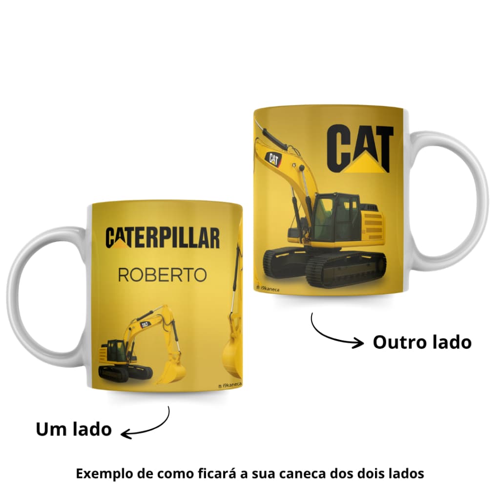 Caneca CAT Caterpillar COM NOME Mecânico Profissão Engenharia Maquinas Pesadas Coleção Novidade