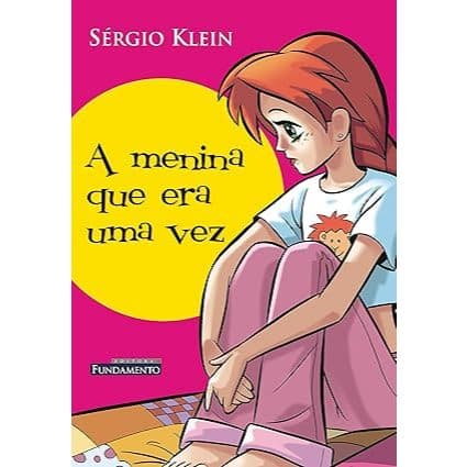 Livro Menina que Era Uma Vez