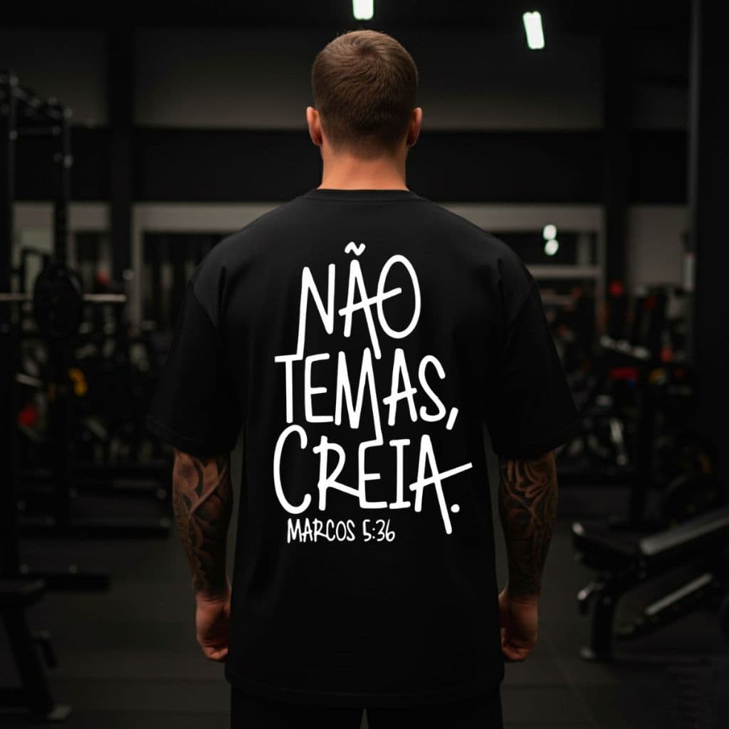 Camiseta Oversized Masculina Não Temas Creia Marcos 5:36 Streetwear Cristã Promoção