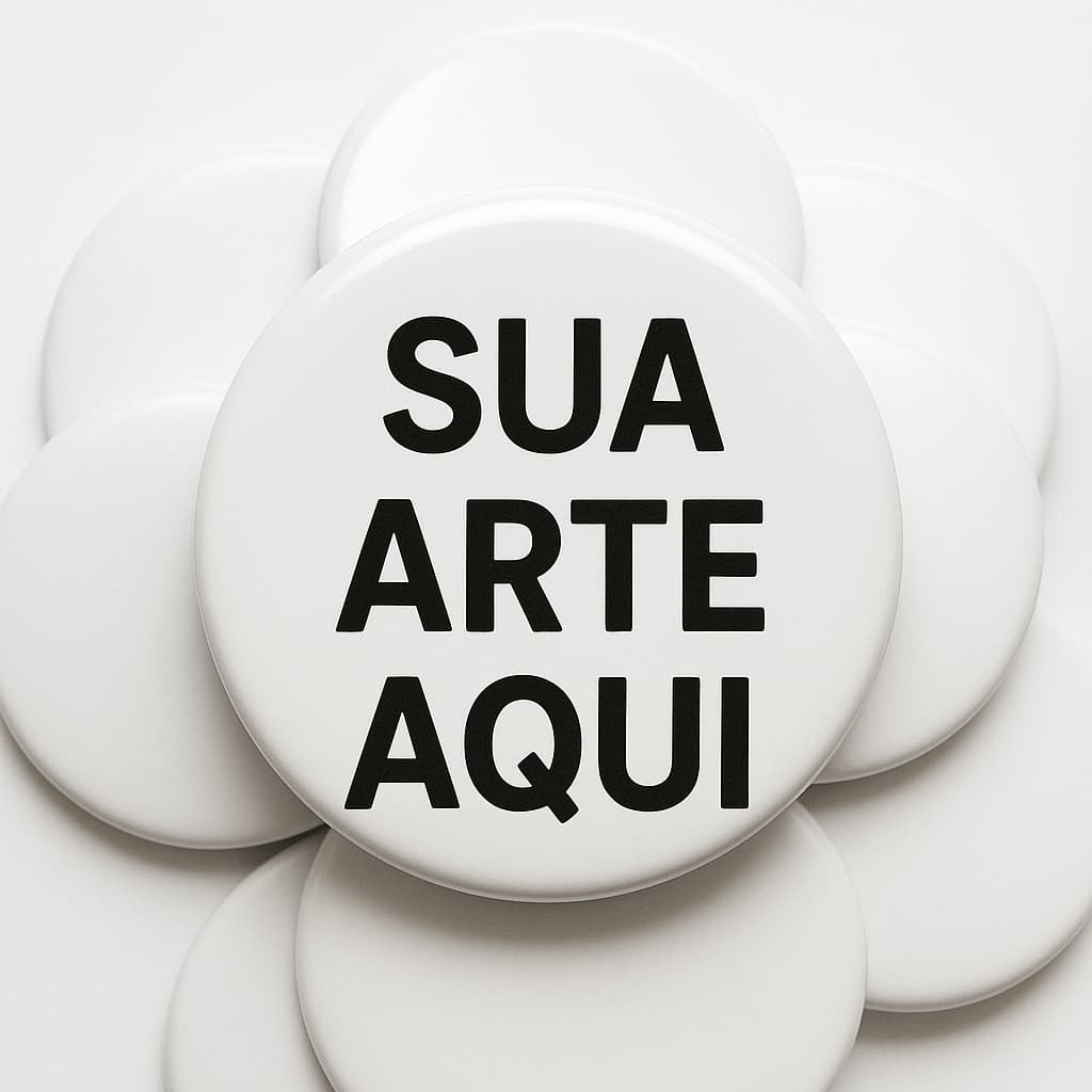 BUTTONS PERSONALIZADOS | METALIZADOS | DIVERSOS TAMANHOS | QUALIDADE PREMIUM