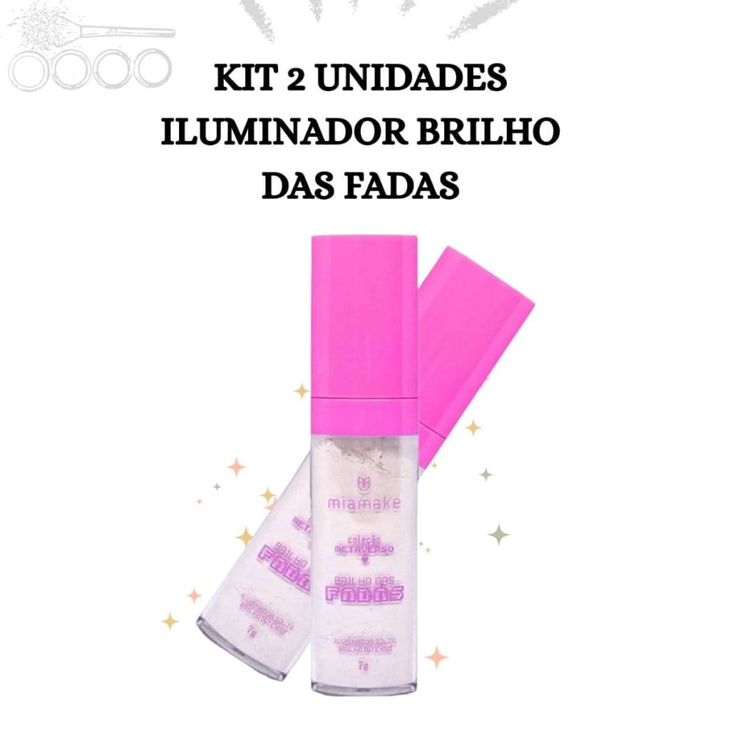 Kit 2 Unidades Iluminador Facial Brilho das Fadas Make Glow Mia Make