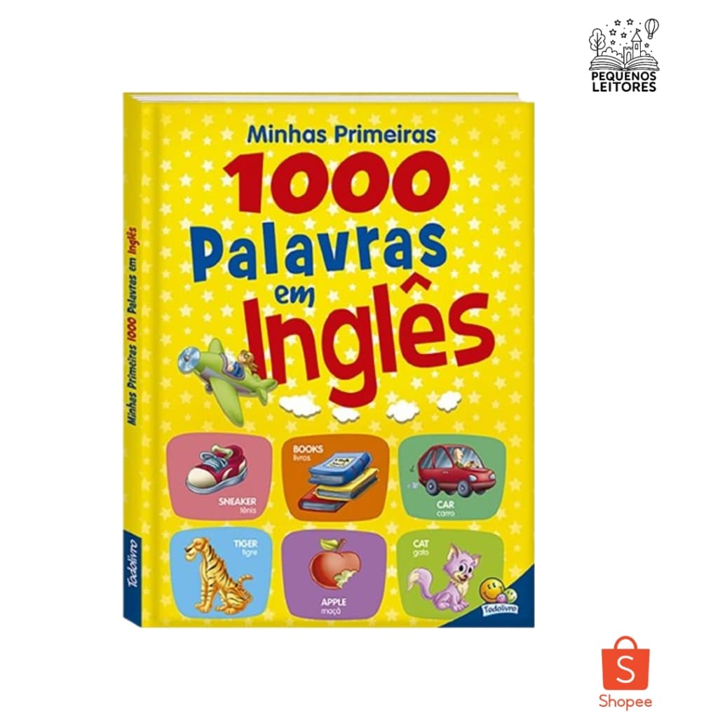 Minhas Primeiras 1.000 Palavras em Inglês – Aprendizado Divertido e Ilustrado