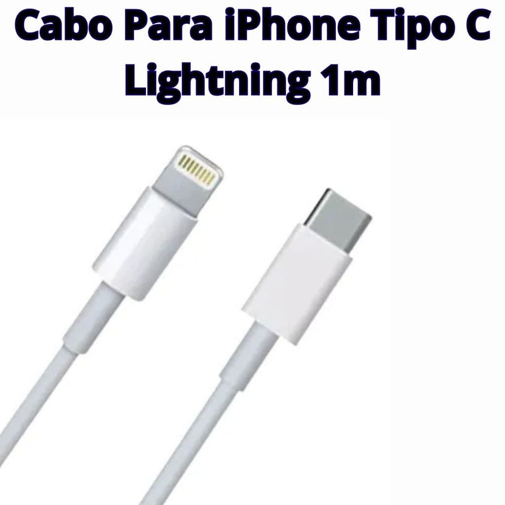 Cabo iPhone Tipo C Original 1m – Carregamento Rápido Turbo Lightning
