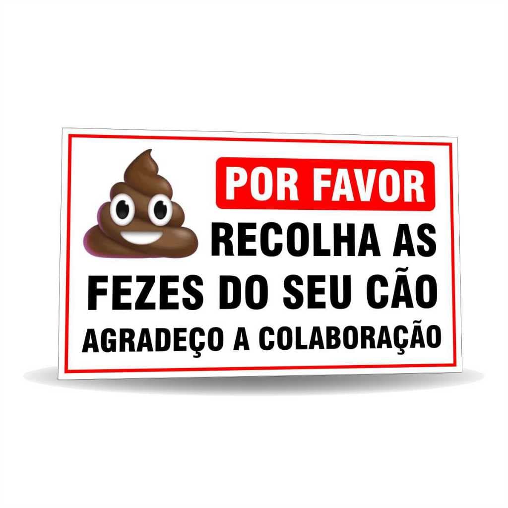 Placa Recolher Fezes Cate A Caca Vizinho Calçada - Pvc 1mm