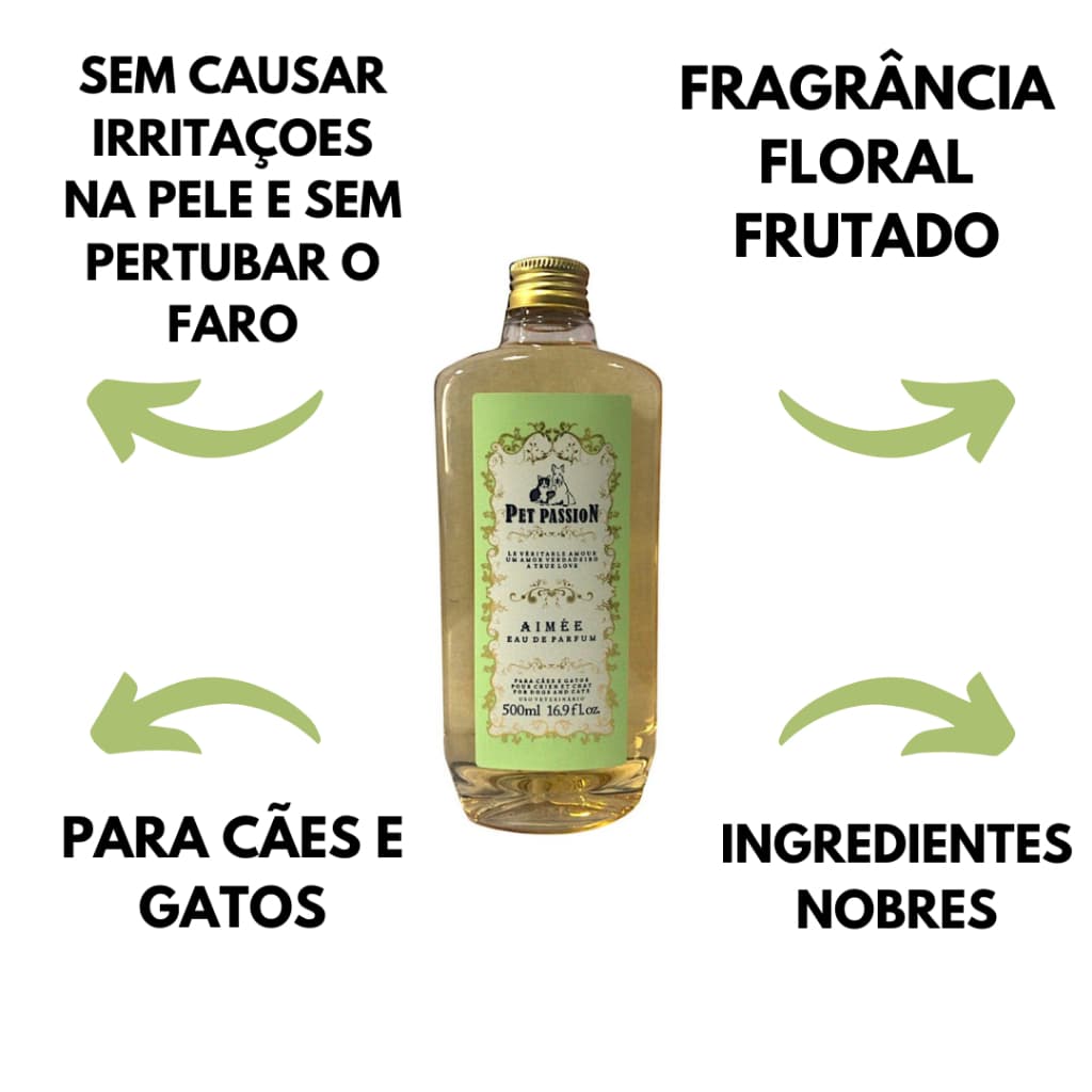 Perfume  Pet Aimee 500ml Pet Passion Para cães e Gatos  Perfume pet de alta fixação importado