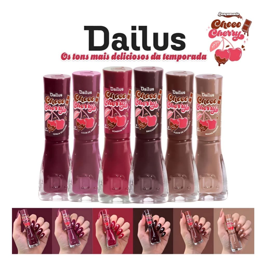 Dailus Choco Cherry Kit 6 Esmaltes Lançamento Outono Inverno Nova Coleção