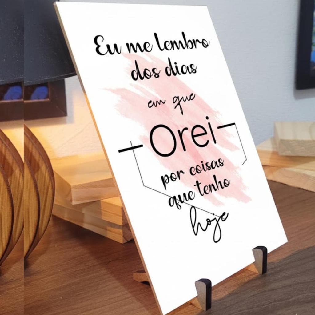 Quadro de Mesa Quadrinho Eu me Lembro dos dias que Orei por Coisas que tenho Hoje Sala Estante