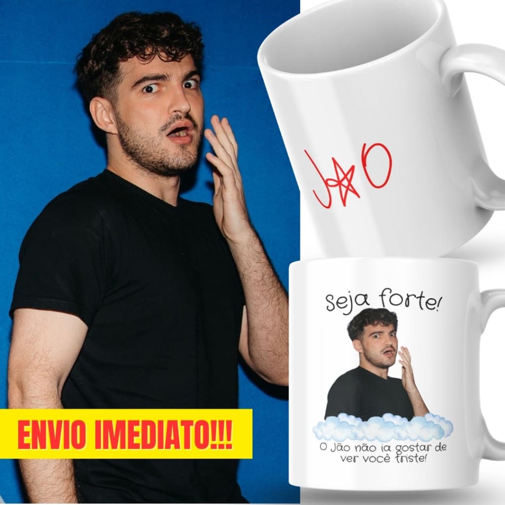 Caneca Xicara Porcelana 325ml Seja Forte Jão Fã Fãs Personalizada Presente Casa Decoração