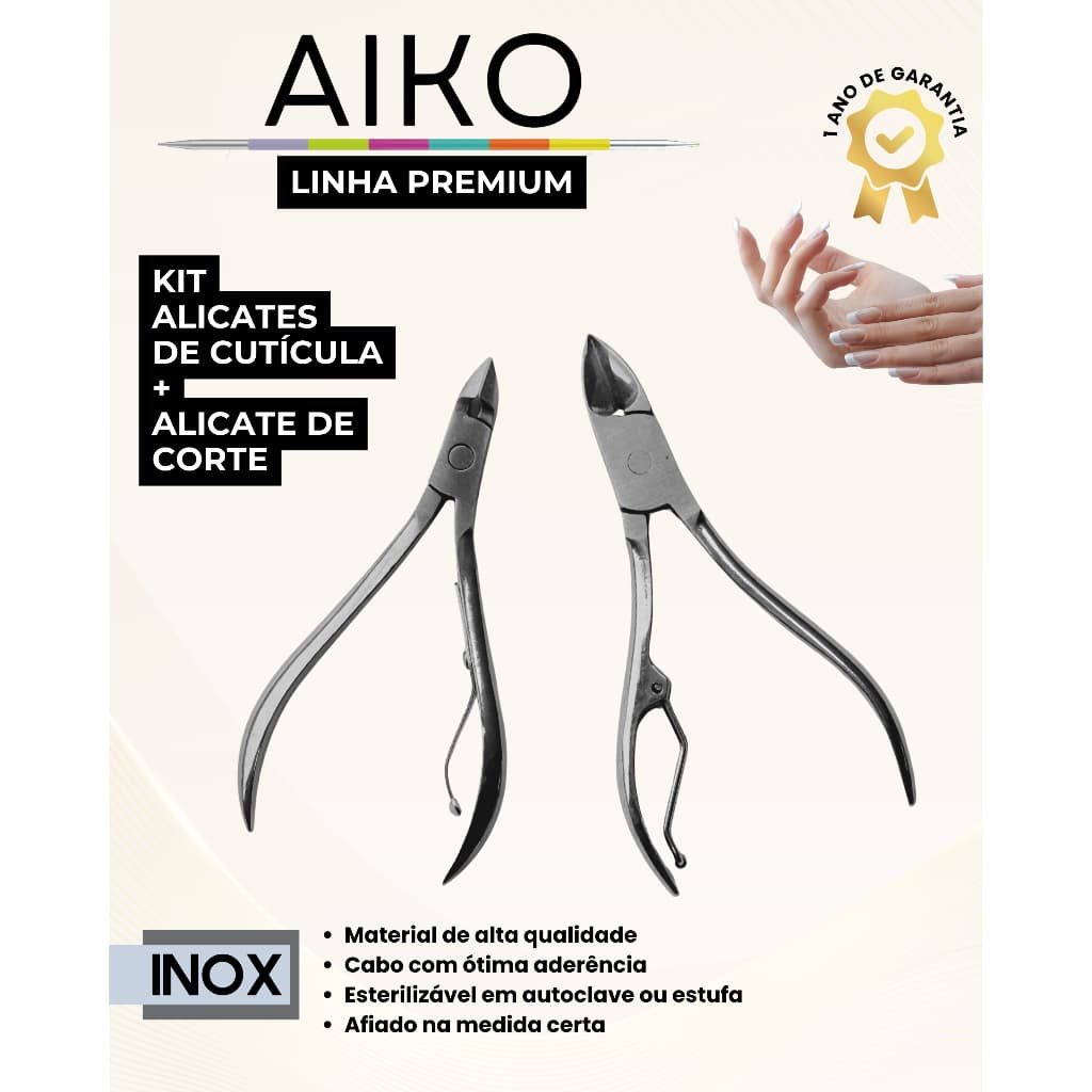 Kit Alicate de Cutícula + Alicate de Cortar Unhas Aiko - aço inox -  alta qualidade - esterilizável