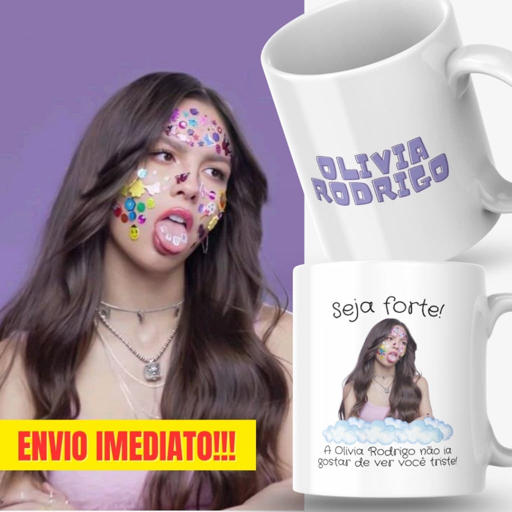 Caneca Xicara Porcelana 325ml Seja Forte Olivia Rodrigo Personalizada Presente Casa Decoração Fã Fãs