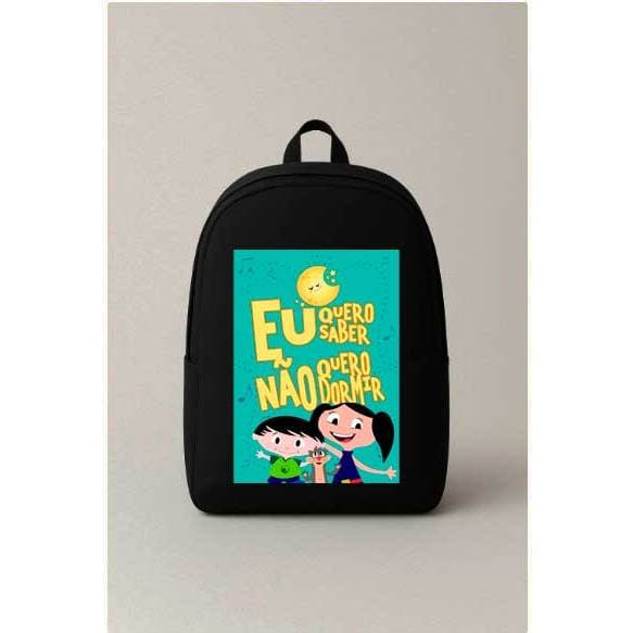 Mochila Escolar Estampada Frase Eu Quero Saber Não Quero Dormir Bolsa Ideal Para Passeios e Viagens Infantil Luna