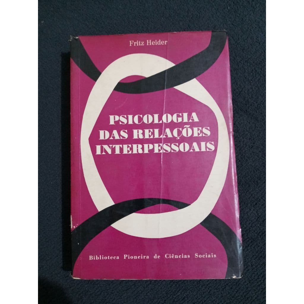 Psicologia das Relações Interpessoais, de Fritz Heider