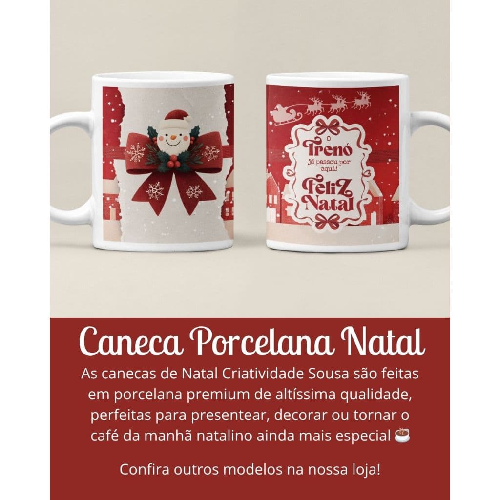 CANECA DE NATAL–CANECA PORCELANA PREMIUM–PRESENTE CRIATIVO–DECORAÇÃO NATALINA–LEMBRANÇA ESPECIAL–FESTA LINDA- NATAL