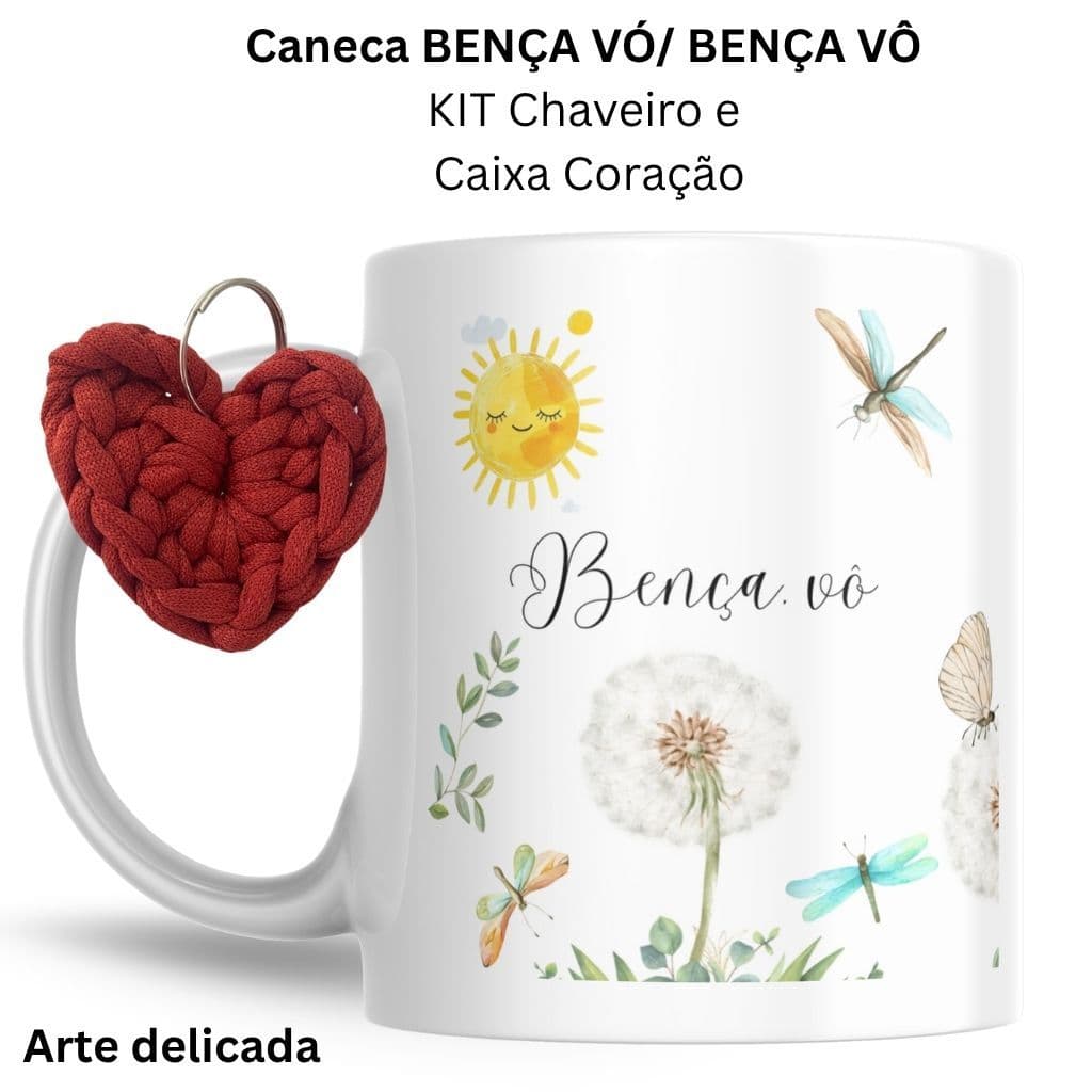 Caneca personalizada Bença Vó-Vô-Dinda-Dindo + chaveiro fio de malha + caixa coração