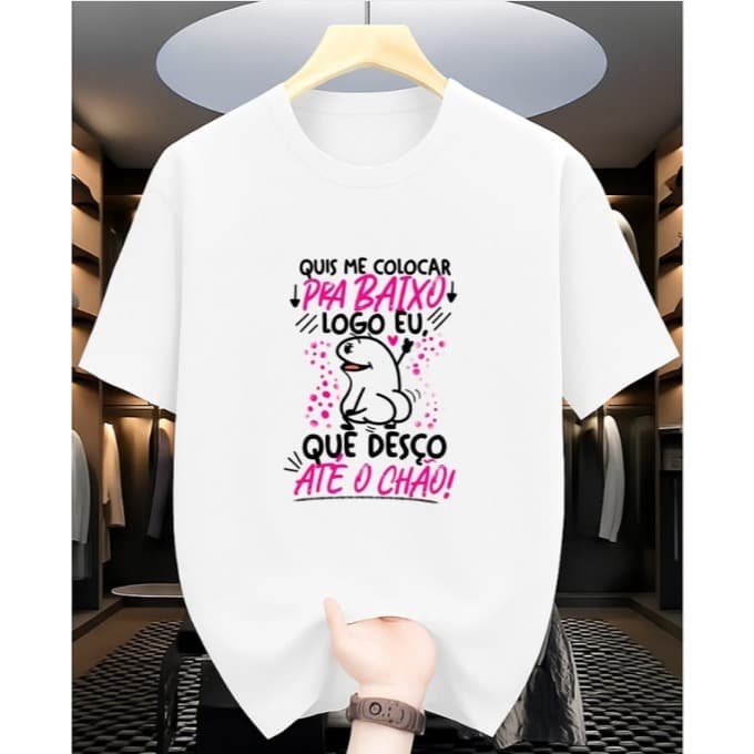 Camiseta Feminina estampada Audaciosa Engraçada com malha premium 100% algodão