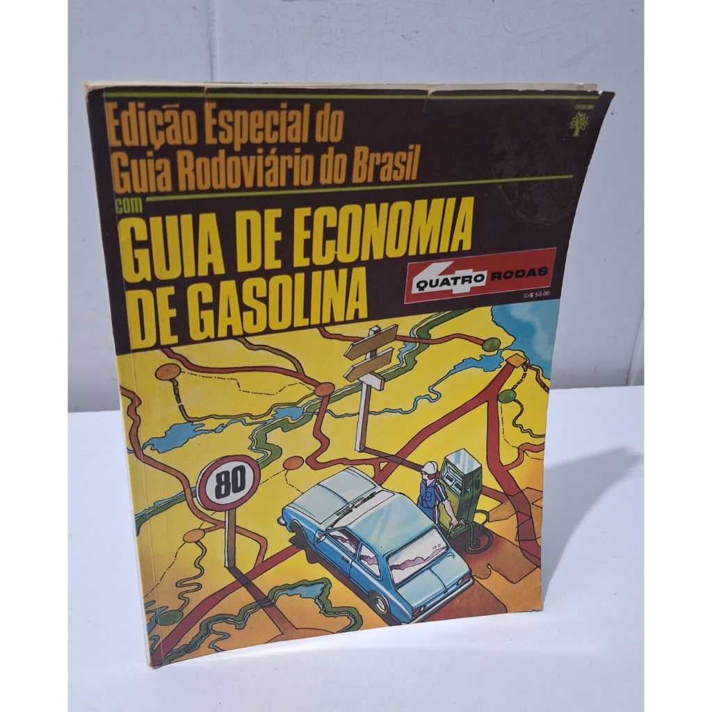 Edição Especial do Guia Rodoviário do Brasil Guia de Economia de Gasolina Quatro Rodas 1977