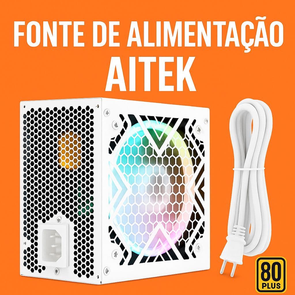 Fonte de Alimentação p/ Computador - AITEK (550W, 650W e 750W) RGB (Branco)