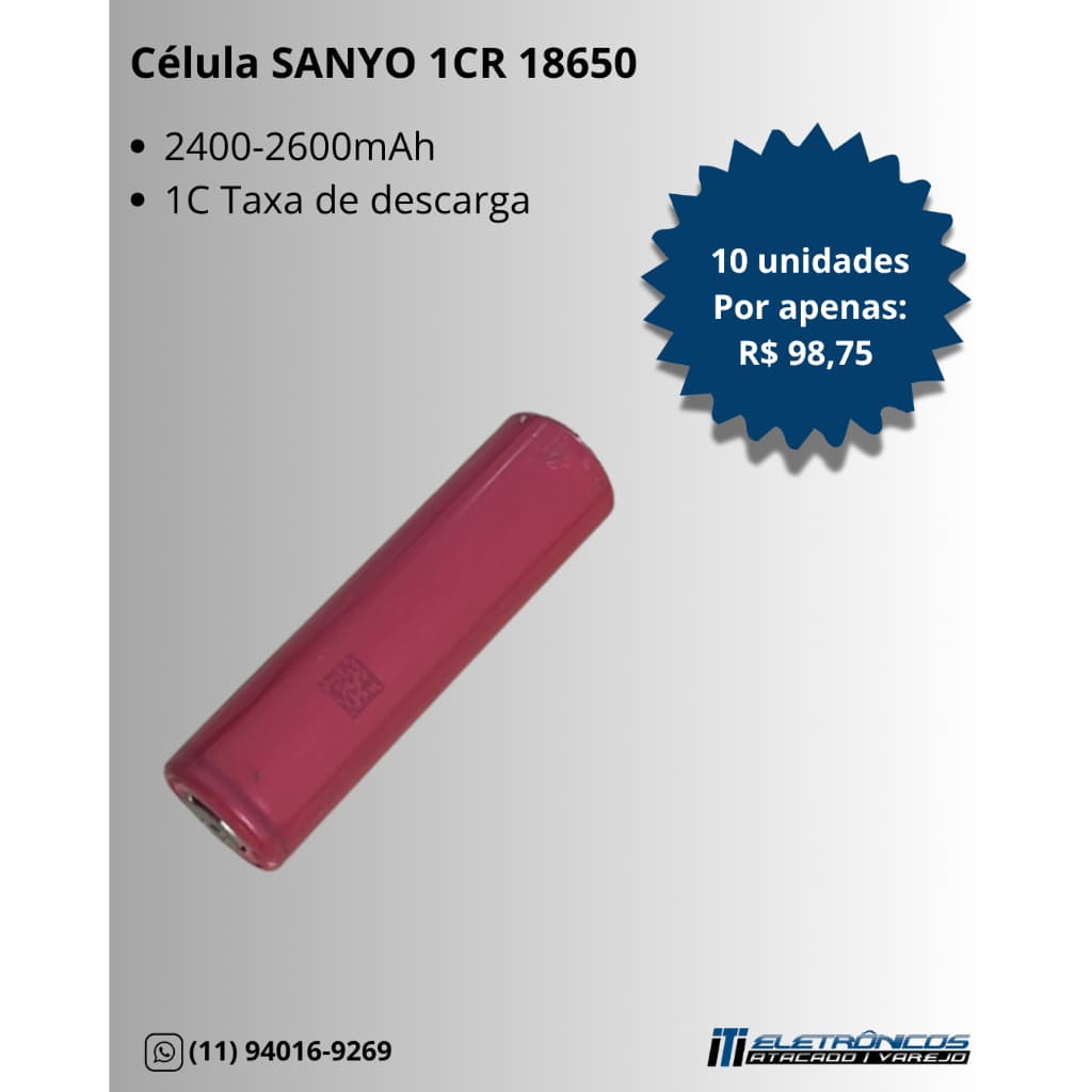 Kit 10 Células Sanyo 1CR 18650 2400-2600mAh