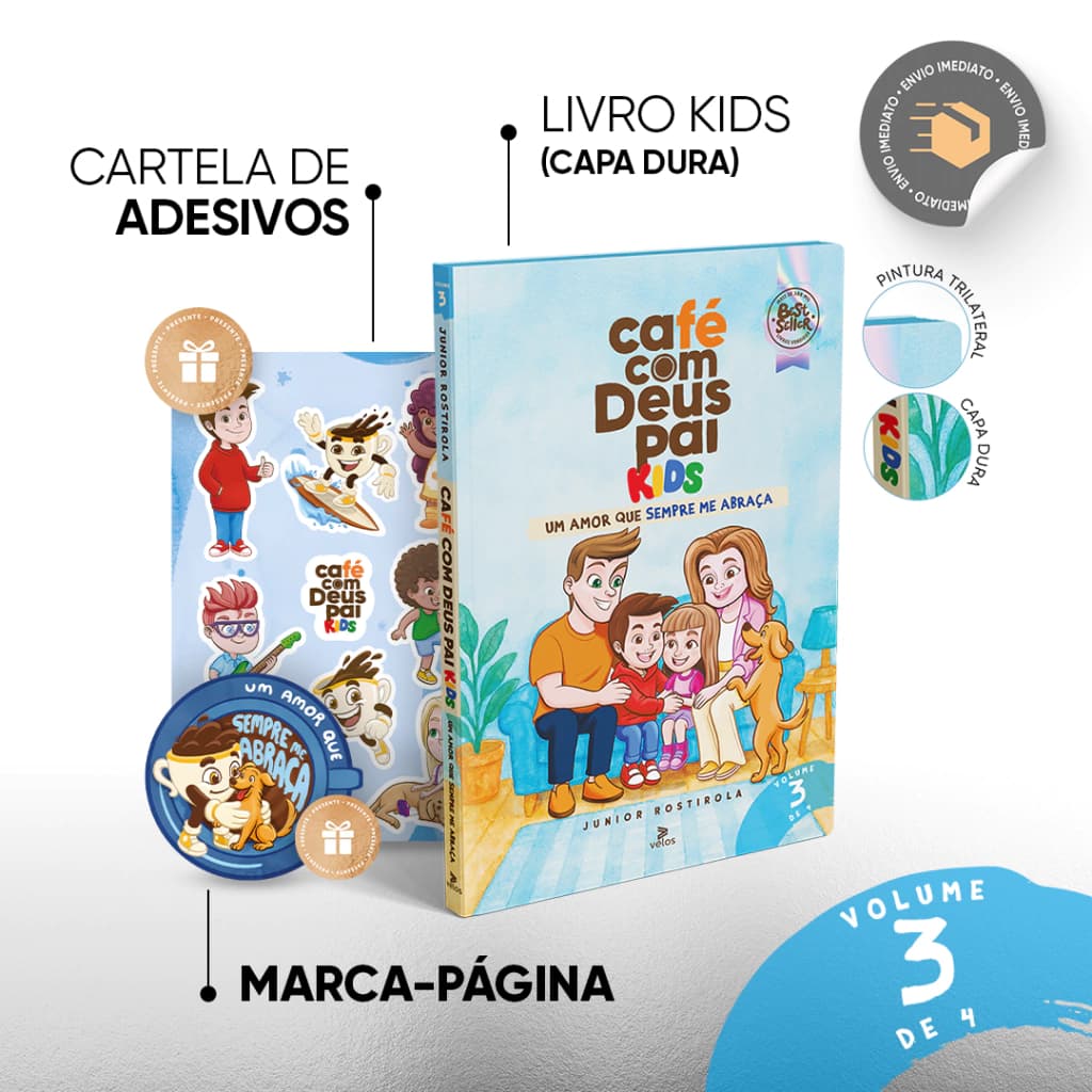 CAFÉ COM DEUS PAI KIDS | VOLUME 03 | UM AMOR QUE SEMPRE ME ABRAÇA ( + MARCA PÁGINA E CARTELA GRÁTIS )