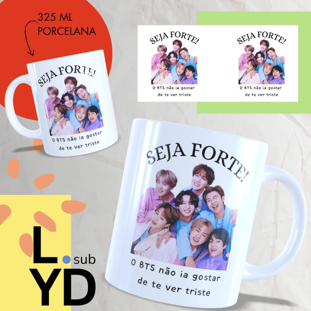 Caneca Porcelana Seja Forte o BTS Não Ia Gostar de Te Ver Triste Xícara Porcelana BTS