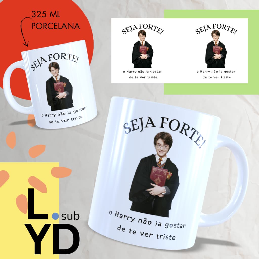 Caneca Porcelana Seja Forte o Harry Potter Não Ia Gostar de Te Ver Triste Xícara Harry Potter