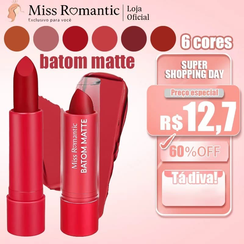 Batom Matte Miss Romantic 💋 Cores Intensas, Acabamento Aveludado e Confortável – 6 Tons Perfeitos!
