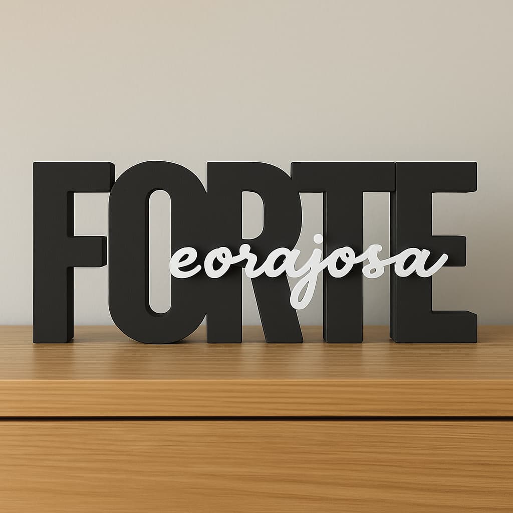 Letreiro Decorativo Forte e Corajosa Frase Motivacional Feminina Decoração Inspiradora e Elegante