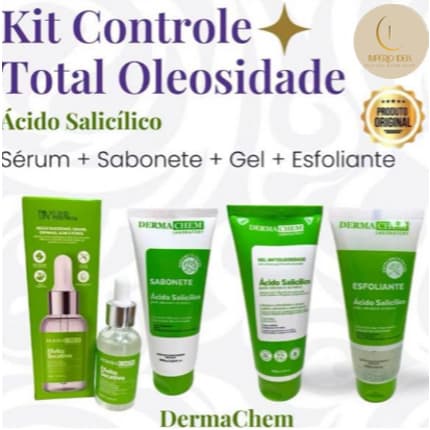 Kit Completo Skincare Anti Oleosidade DermaChem | Ácido Salicílico | Sabonete Facial + Sérum + Gel Hidratante + Esfolian