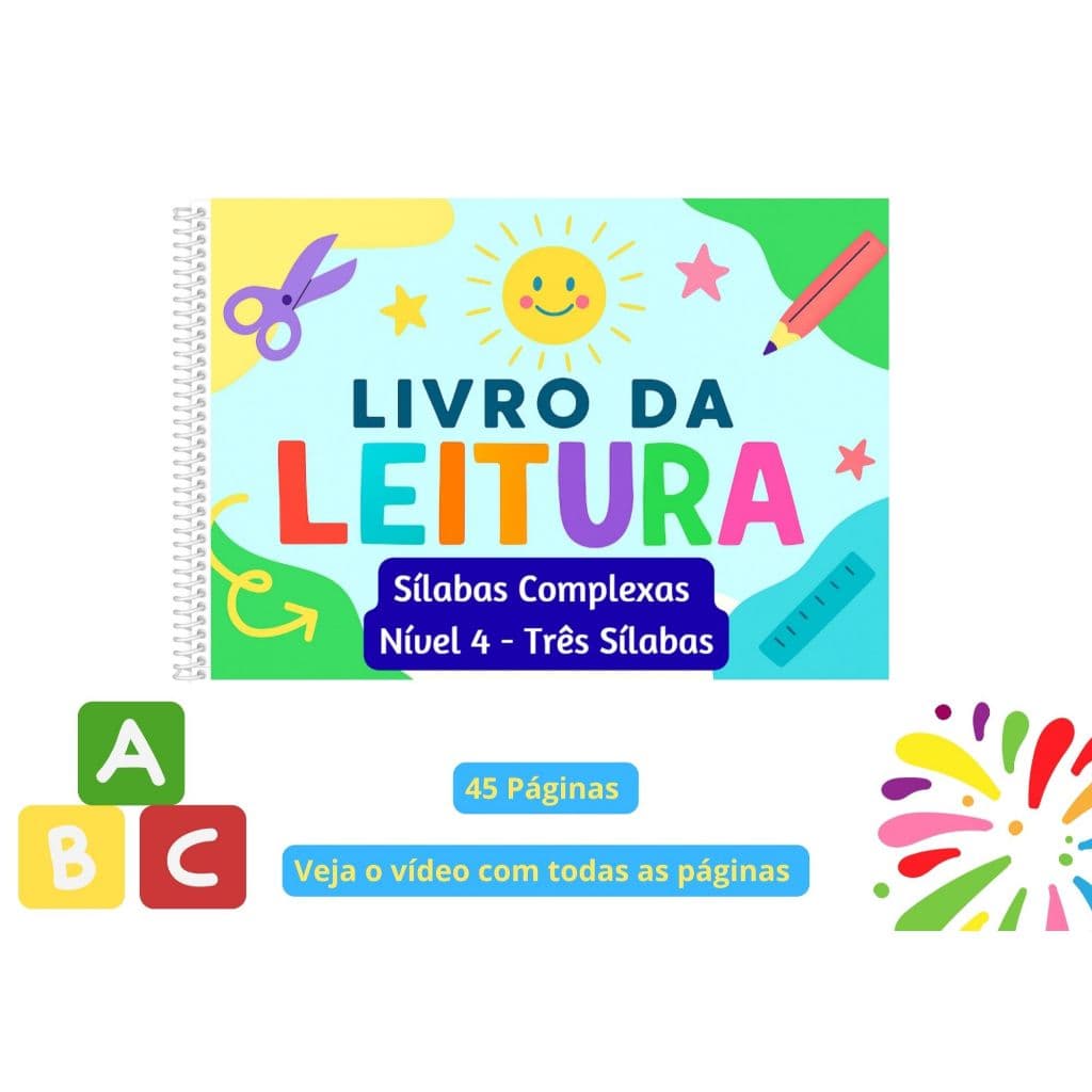 Apostila de Atividades Silabas Complexas (Três Sílabas) Nível 4 Alfabetização Grafismos Fonético