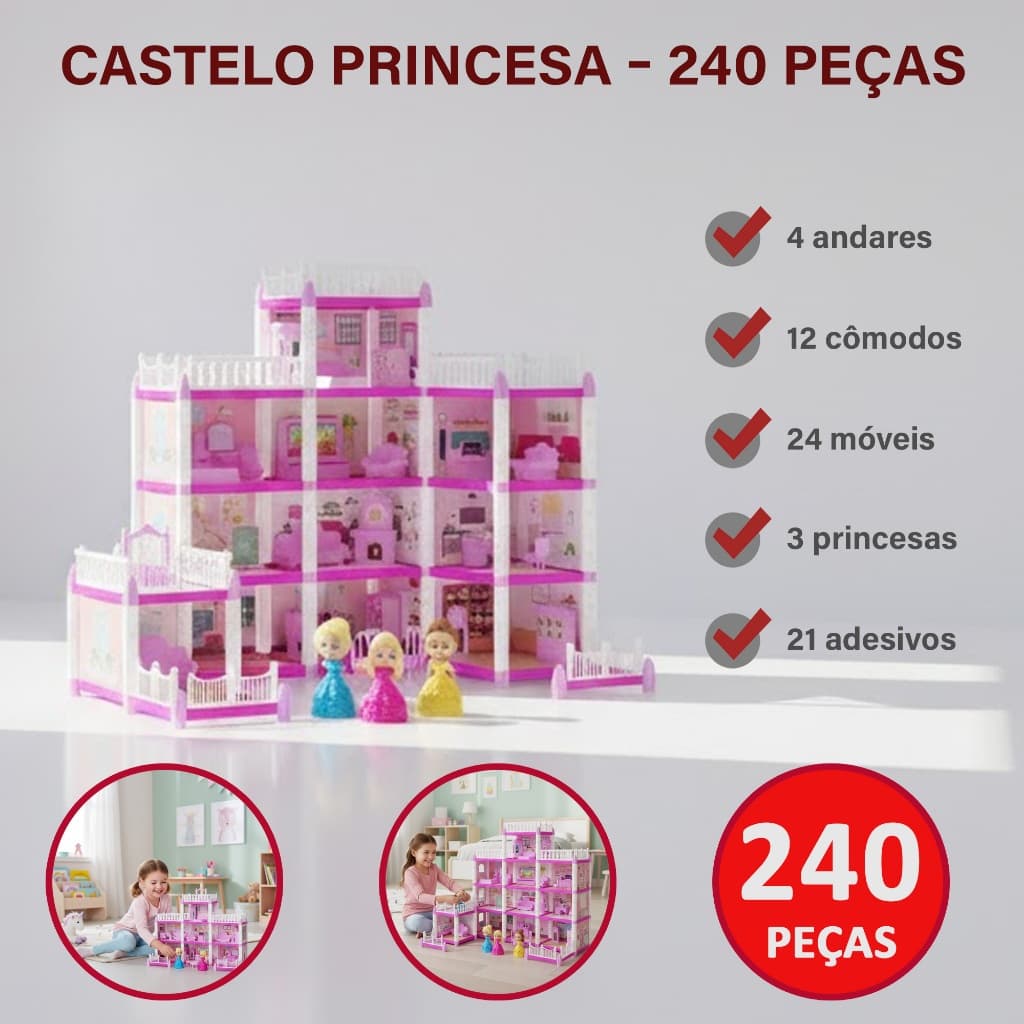Casinha de Boneca Castelo das Princesas 110 160 ou 240 Peças com Móveis Princesas e Adesivos +3 Anos