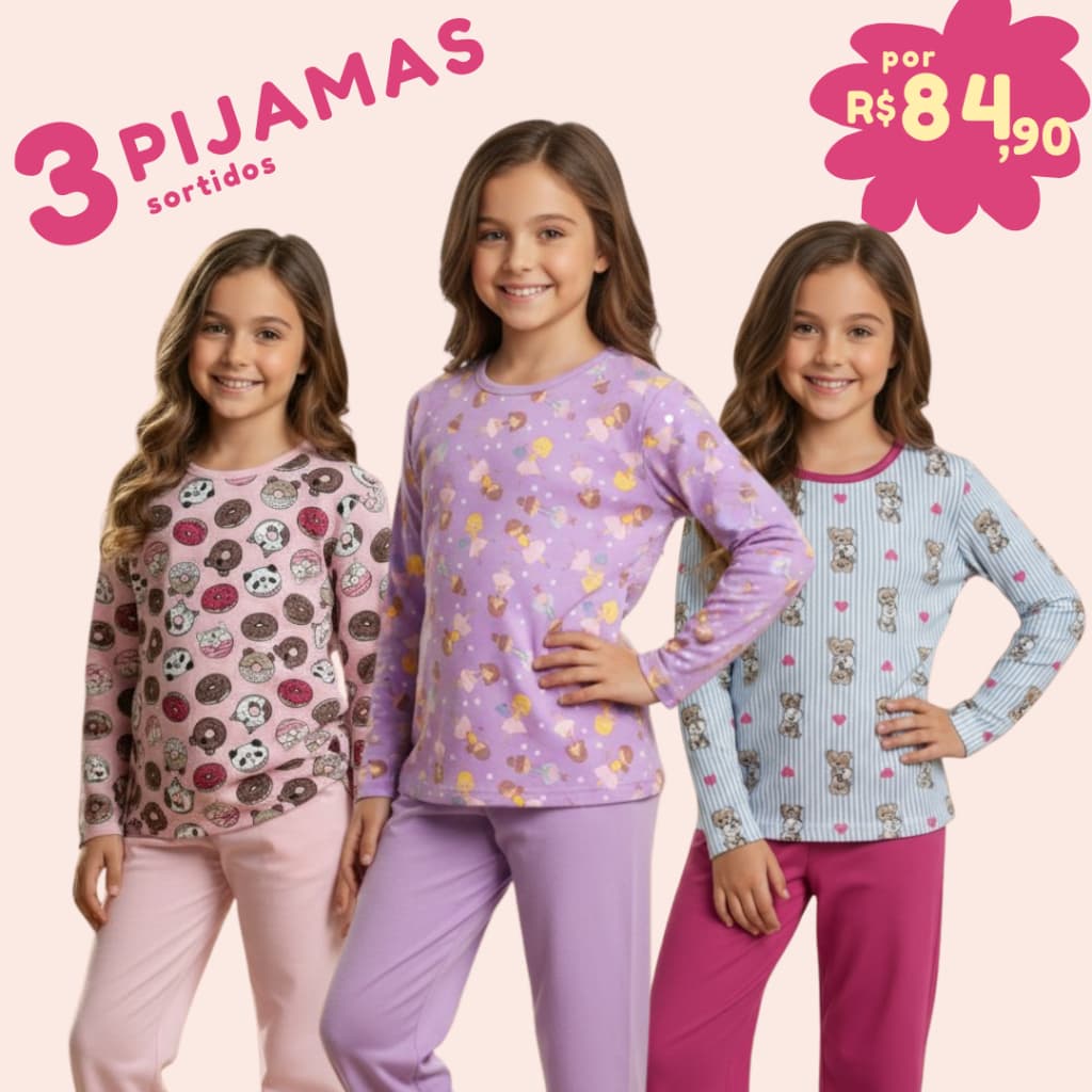 Kit 3 Pijamas Infantil Bebe ao Juvenil Menina Inverno Quentinho Sortido Confortável Comprido