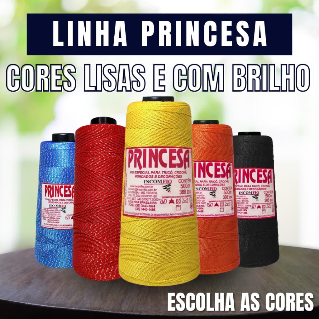 Linha Princesa Incomfio Cores Lisas e c/Brilho- ESCOLHA SUA COR