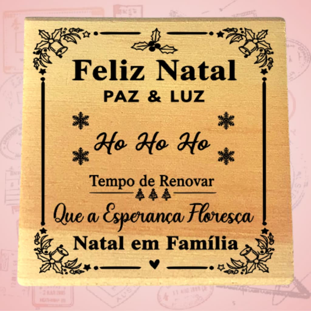 Carimbo de Natal de Madeira  PAZ E LUZ → 5 x 5 cm ←