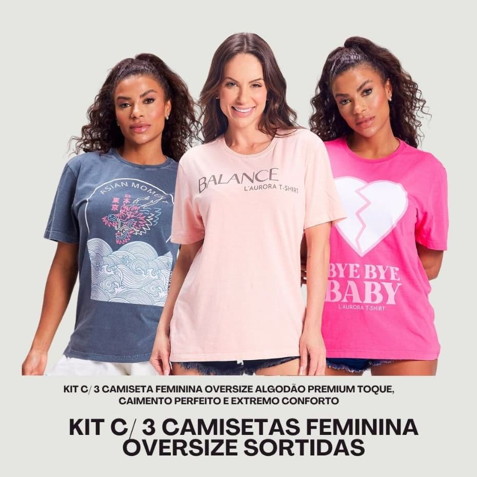 Kit c/ 3 camiseta Feminina Oversize Algodão Premium Toque, Caimento Perfeito e Extremo Conforto