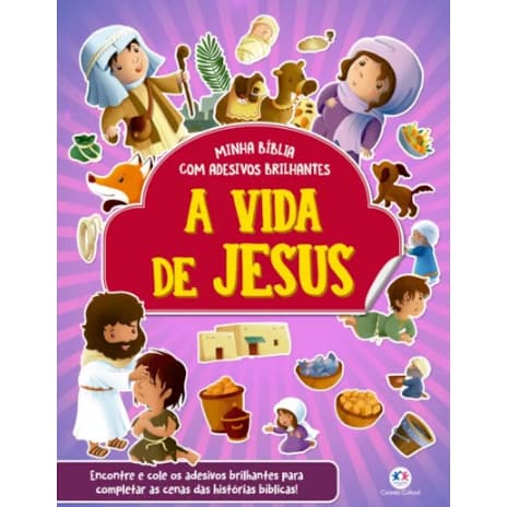 Livro Adesivos A vida de Jesus - Bíblia com adesivos brilhantes