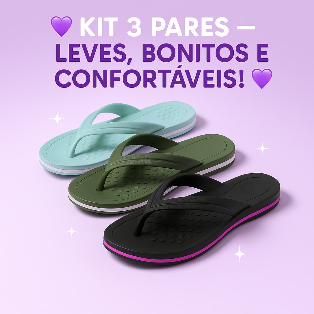 Kit 3 Pares Chinelo Ortopédico Feminino Leve e Ideal para Caminhadas