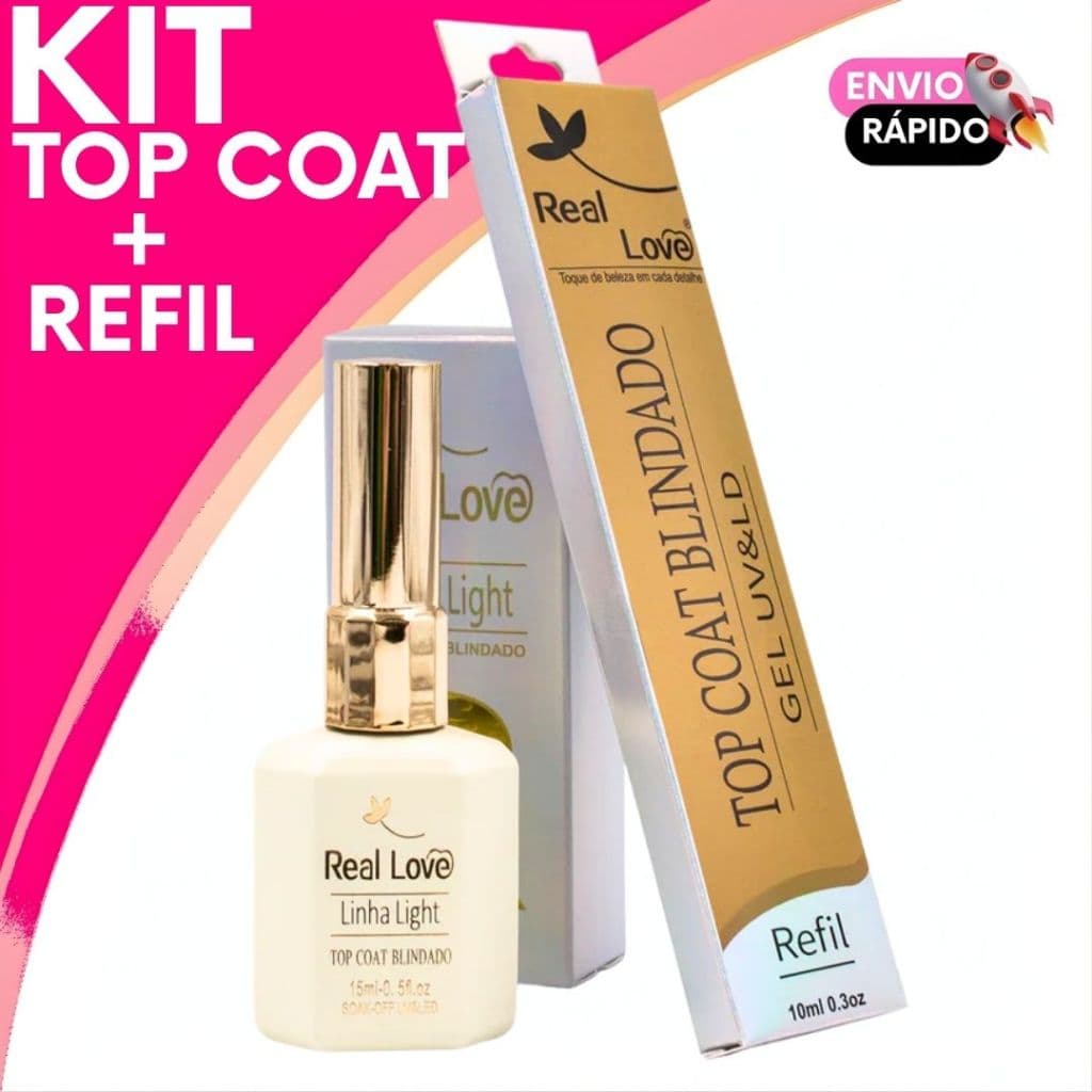 Top Coat Blindado + Refil Real Love Linha Light Profissional Alto Brilho