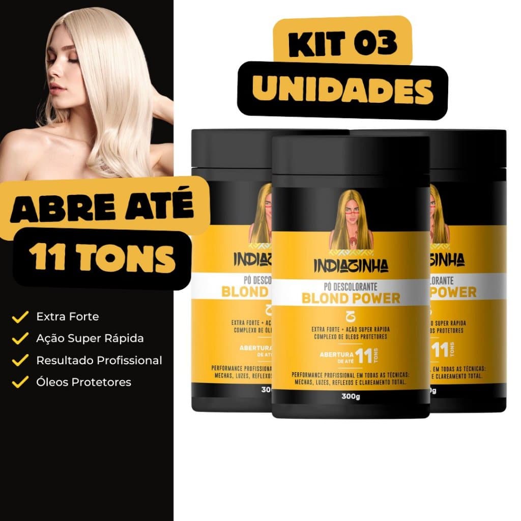 Kit 03 Pó Descolorante Profissional Indiazinha Blond Power 300g – Abre 11 tons com ação ultra rápida e óleos protetores
